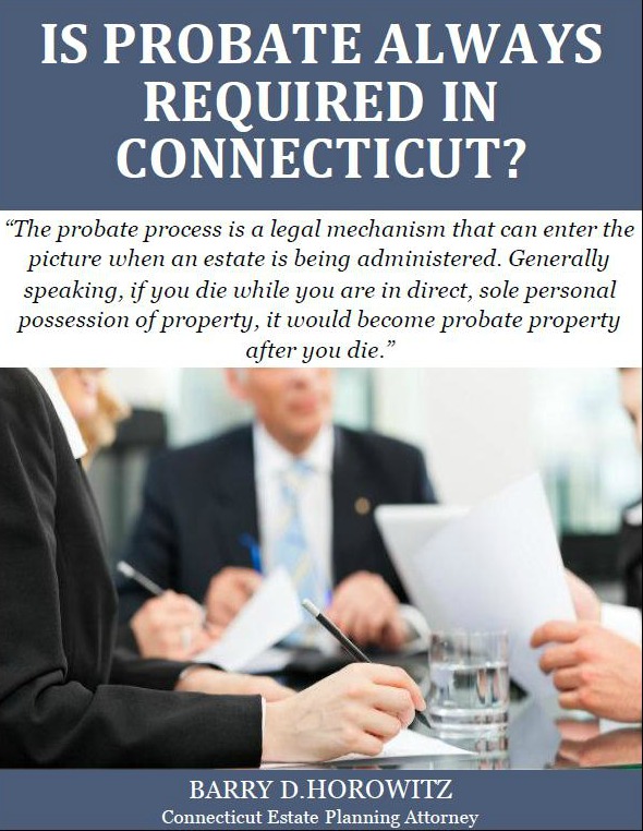 Is Probate Always Required in Connecticut
