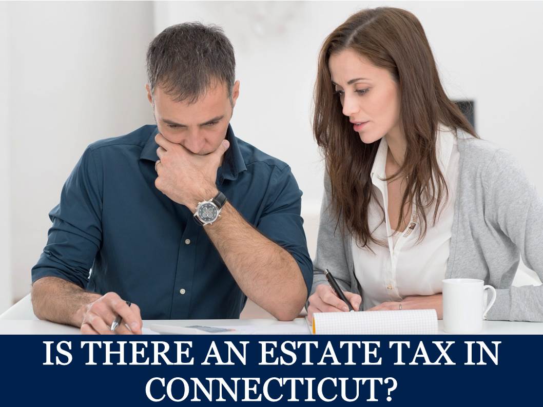 Is-There-An-Estate-Tax-in-Connecticut-1