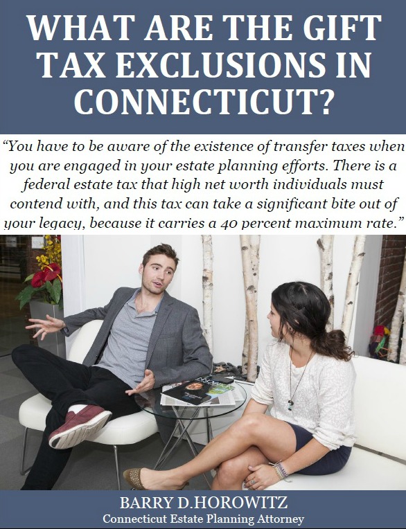 What-Are-The-Gift-Tax-Exclusions-in-Connecticut-1